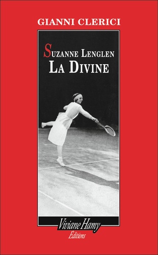 Suzanne Lenglen. La Divine