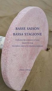 Gianni D'Elia et Filomène Giglio - Basse saison / Bassa stagione.