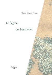 Le flegme des boucheries