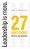 Leadership is more.. 27 Questions we too can answer