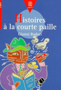 Gianni Rodari - Histoires à la courte paille.