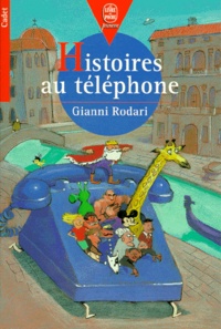 Gianni Rodari - Histoires Au Telephone.