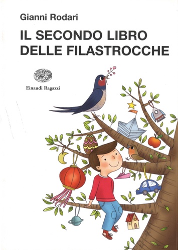 Gianni Rodari - Il secondo libro delle filastrocche.