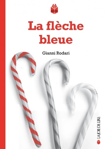 Gianni Rodari - La Flèche Bleue.