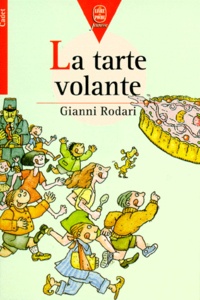 Gianni Rodari - La Tarte volante.