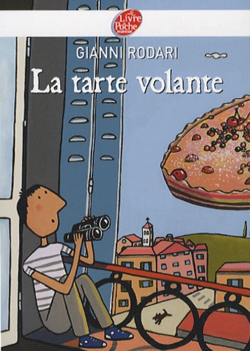 Gianni Rodari - La tarte volante.