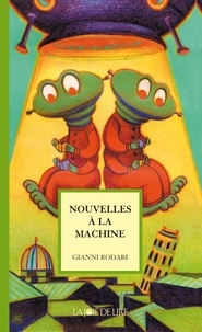 Gianni Rodari - Nouvelles à la machine.