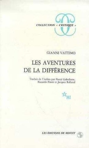 Gianni Vattimo - Les Aventures de la différence.