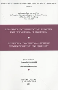 Le patrimoine constitutionnel européen entre progression et régression