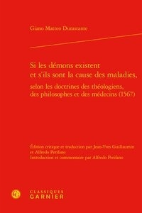 Giano Matteo Durastante - Si les démons existent et s'ils sont la cause des maladies,  selon les doctrines des théologiens, des philosophes et des médecins (1567).