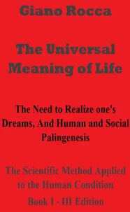 The Universal Meaning of Life