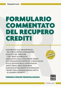 Gianpaolo Luzzi - Formulario commentato del recupero crediti.