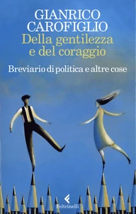 Della gentilezza e del coraggio