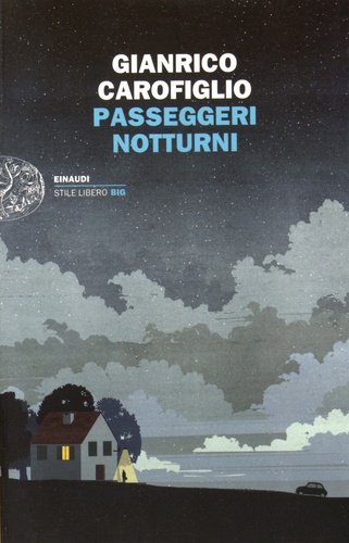 Gianrico Carofiglio - Passeggeri notturni.