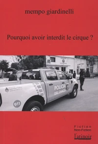 Pourquoi avoir interdit le cirque ?