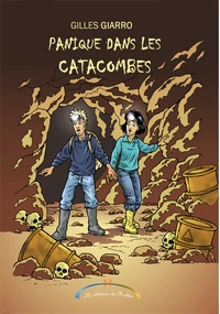 Panique dans les catacombes