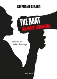 The Hunt for Whistleblowers