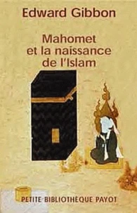 Mahomet et la naissance de l'Islam