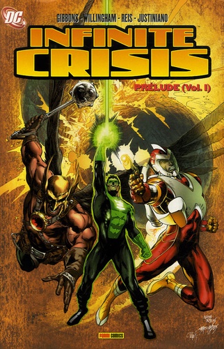  Gibbons et Bill Willingham - Infinite Crise Tome 1 : .