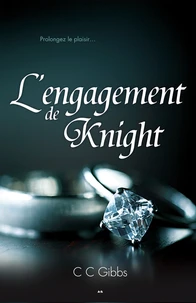 L'engagement de Knight