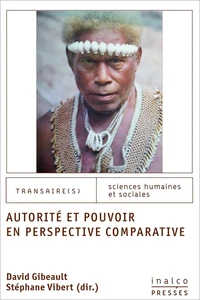 Autorité et pouvoir en perspective comparative