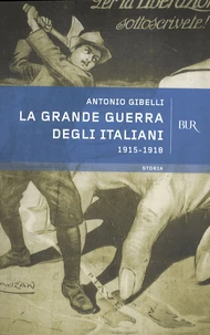 La grande guerra degli Italiani 1915-1918