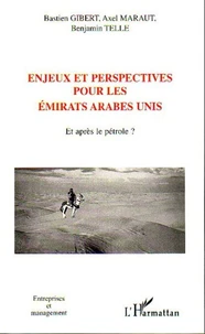 Enjeux et perspectives pour les Emirats arabes unis