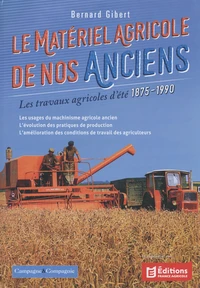 Le matériel agricole de nos anciens
