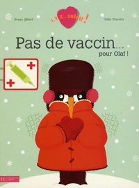 Pas de vaccin ... pour Olaf !