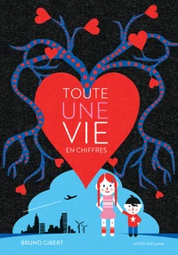Toute une vie (en chiffres)
