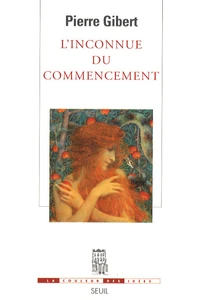 L'inconnue du commencement