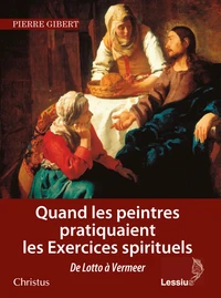 Quand les peintres pratiquaient les exercices spirituels