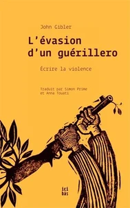 L'évasion d'un guérillero