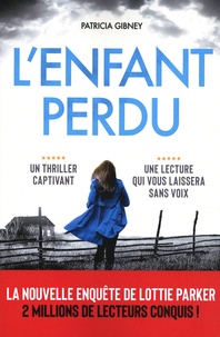Amazon ebook téléchargements gratuits L'enfant perdu par Patricia Gibney 9782386711091