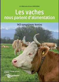 Les vaches nous parlent d'alimentation
