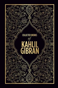 Collected Works of Kahlil Gibran