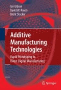 Additive Manufacturing Technologies