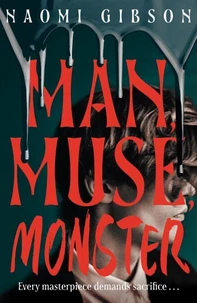 Man, Muse, Monster