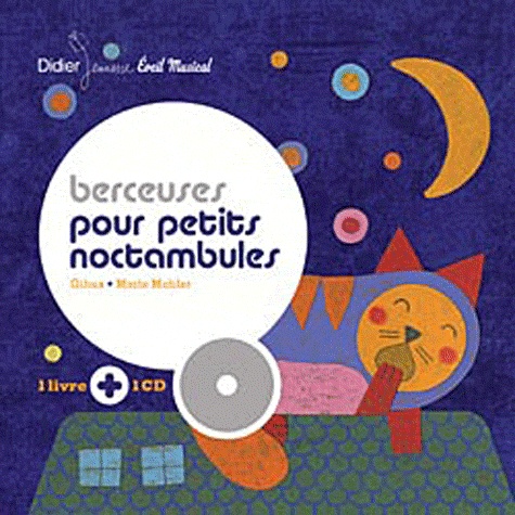  Gibus et Marie Mahler - Berceuses pour petits noctambules. 1 CD audio