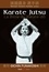 Karate Jutsu. Les enseignements de maître Funakoshi tels qu'à leur origine