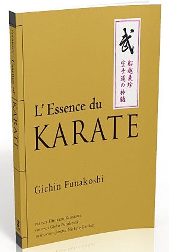 Gichin Funakoshi - L'essence du karaté.