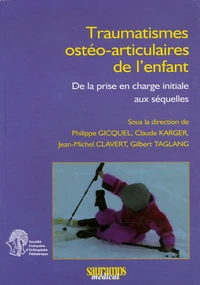 Traumatismes ostéo-articulaires de l'enfant