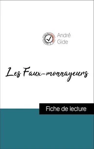 Analyse de l'œuvre : Les Faux-monnayeurs (résumé et fiche de lecture plébiscités par les enseignants sur fichedelecture.fr)
