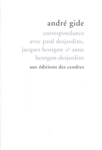 Correspondance avec Paul Desjardins, Jacques Heurgon & Anne Heurgon-Desjardins