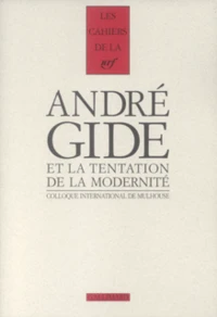 Gide et la tentation de la modernité