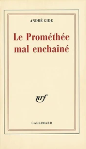 Le prométhée mal enchaîné