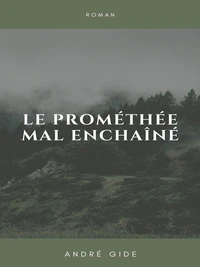Le Prométhée mal enchaîné
