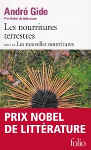 Les Nourritures terrestres. (suivi de) Les Nouvelles nourritures