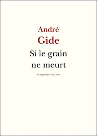 Si le grain ne meurt