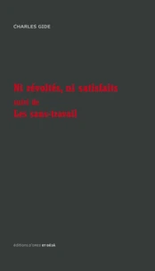 Ni revoltés, ni satisfaits